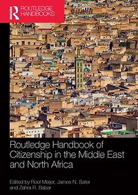 Routledge Handbook of Citizenship the Middle East and North Africa