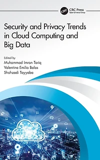 Security and Privacy Trends Cloud Computing Big Data