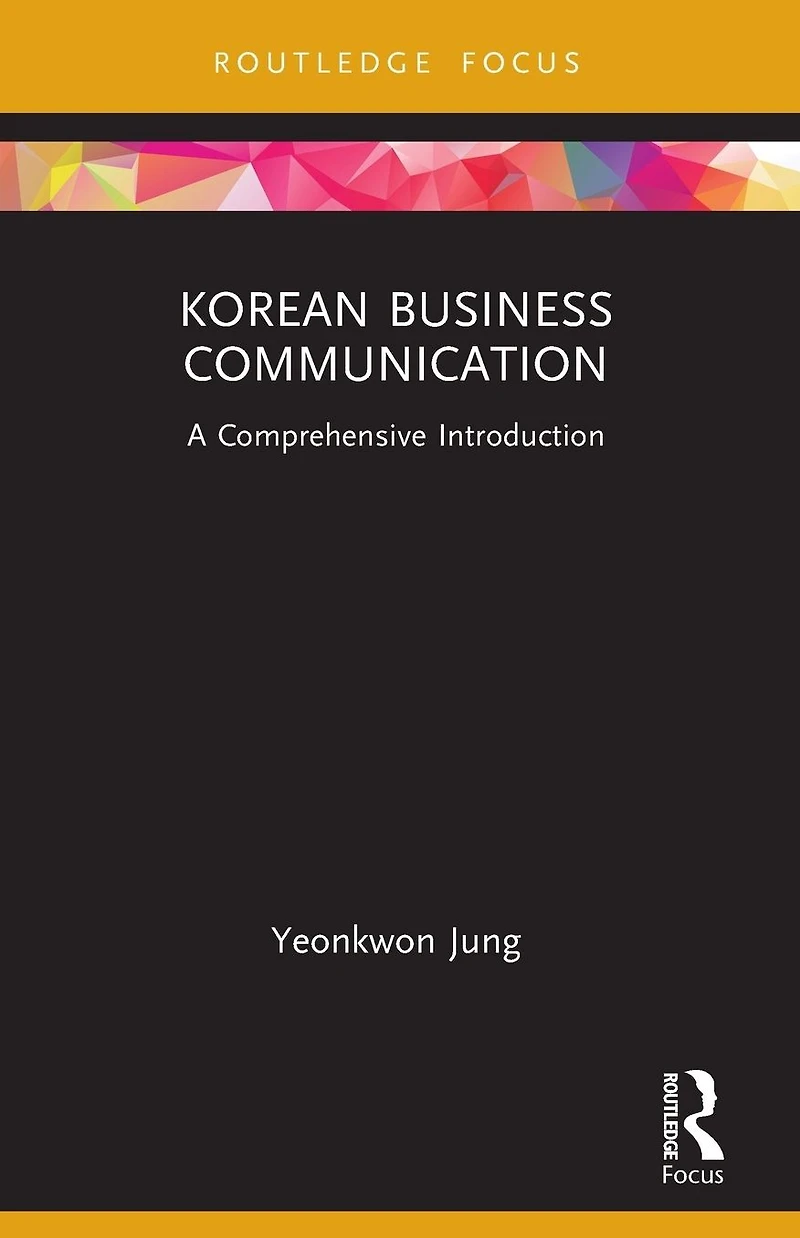Korean Business Communication: A Comprehensive Introduction