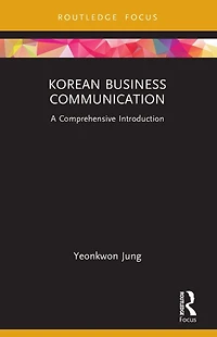 Korean Business Communication: A Comprehensive Introduction