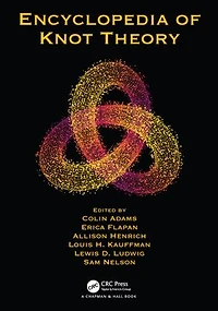 Encyclopedia of Knot Theory