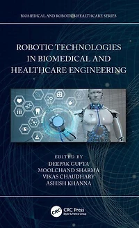 Robotic Technologies Biomedical and Healthcare Engineering