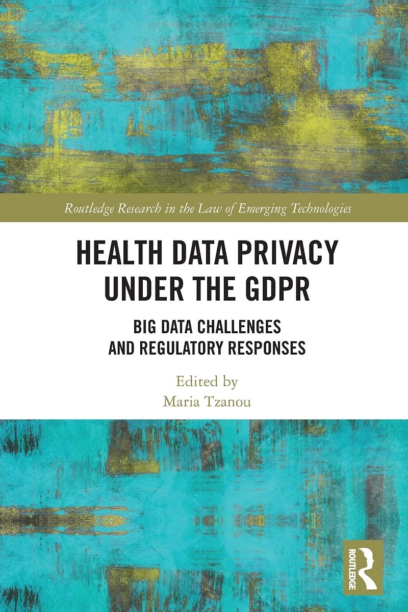 Health Data Privacy under the GDPR: Big Challenges and Regulatory Responses