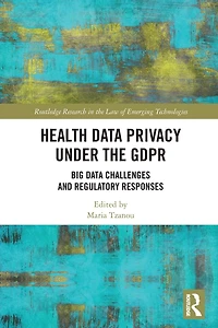 Health Data Privacy under the GDPR: Big Challenges and Regulatory Responses