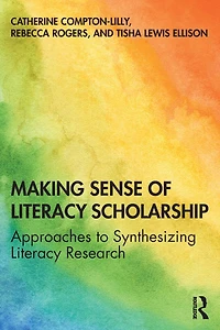 Making Sense of Literacy Scholarship: Approaches to Synthesizing Research