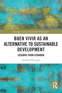 Buen Vivir as an Alternative to Sustainable Development: Lessons from Ecuador