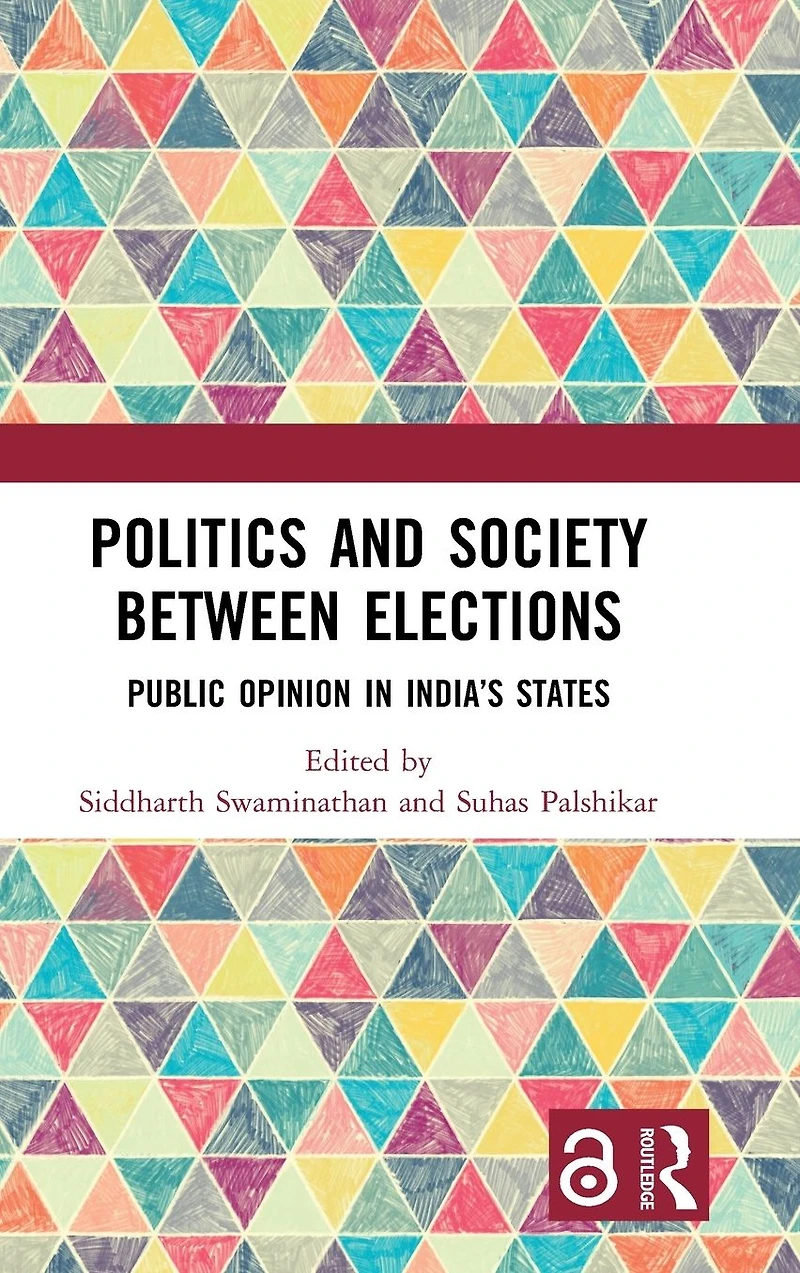 Politics and Society between Elections: Public Opinion India's States