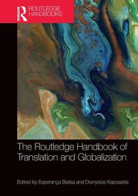 The Routledge Handbook of Translation and Globalization