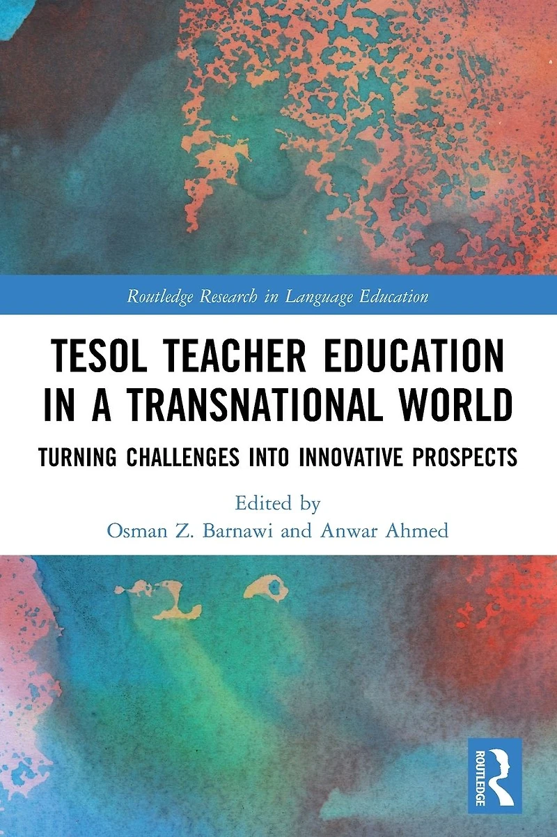 TESOL Teacher Education a Transnational World: Turning Challenges into Innovative Prospects