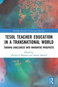 TESOL Teacher Education a Transnational World: Turning Challenges into Innovative Prospects
