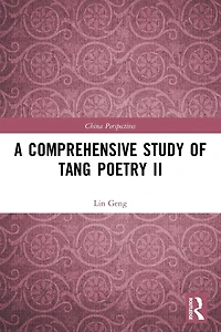 A Comprehensive Study of Tang Poetry II