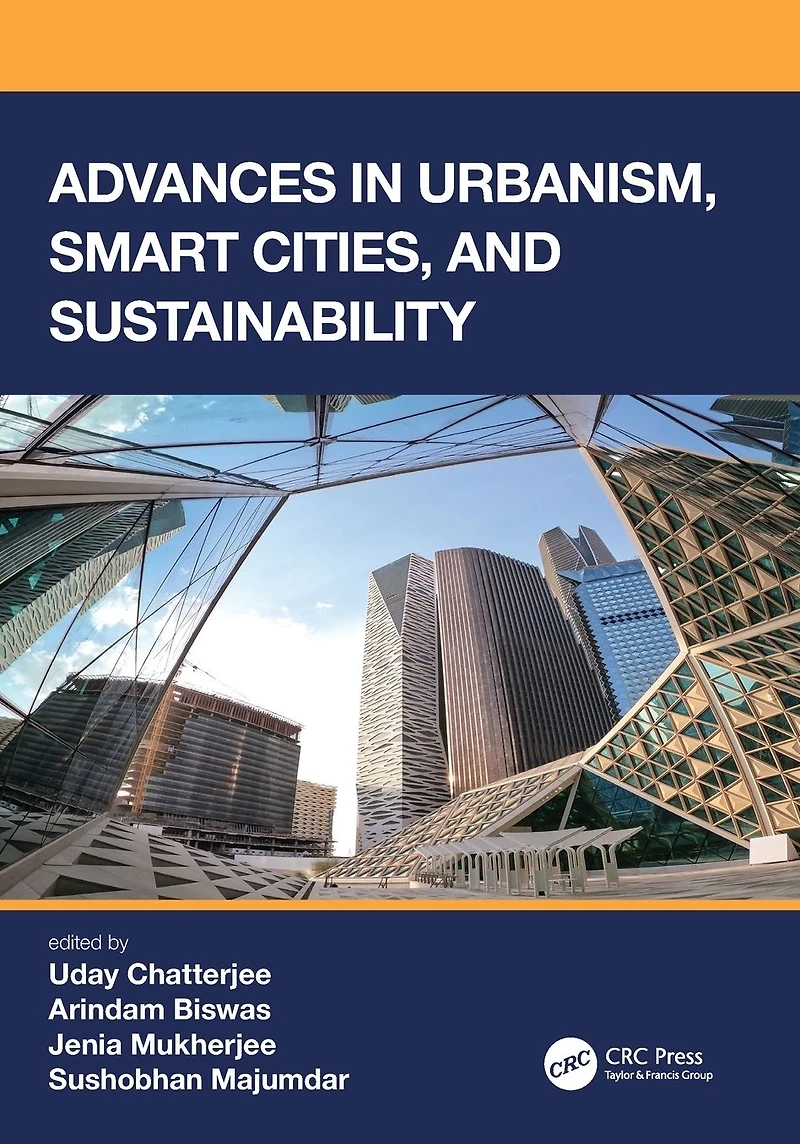 Advances Urbanism, Smart Cities, and Sustainability