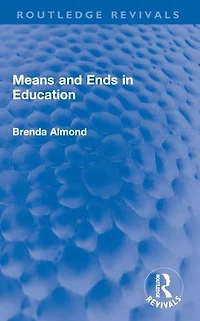 Means and Ends Education