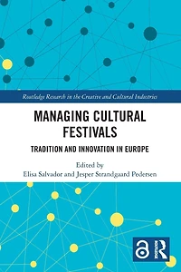 Managing Cultural Festivals: Tradition and Innovation Europe