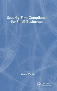 Security-First Compliance for Small Businesses