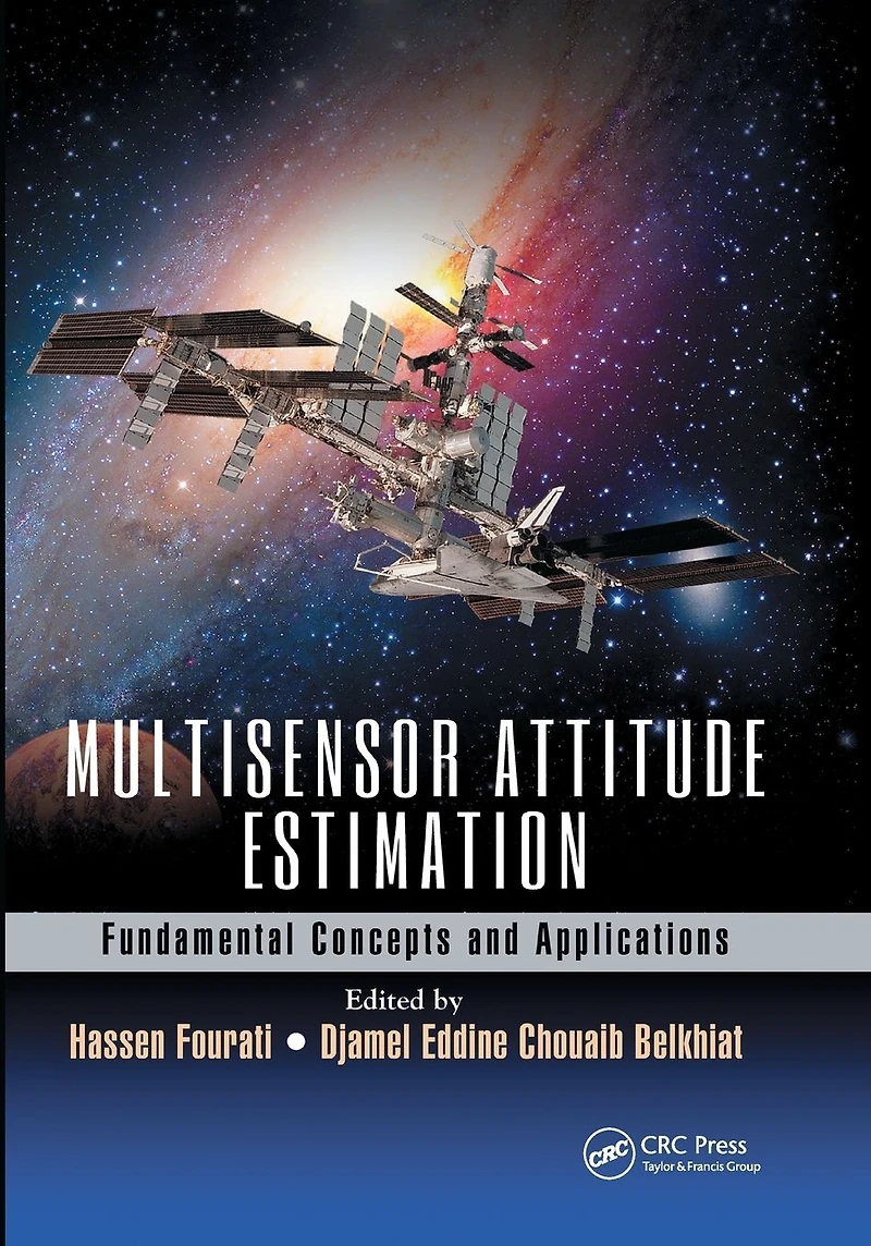 Multisensor Attitude Estimation: Fundamental Concepts and Applications