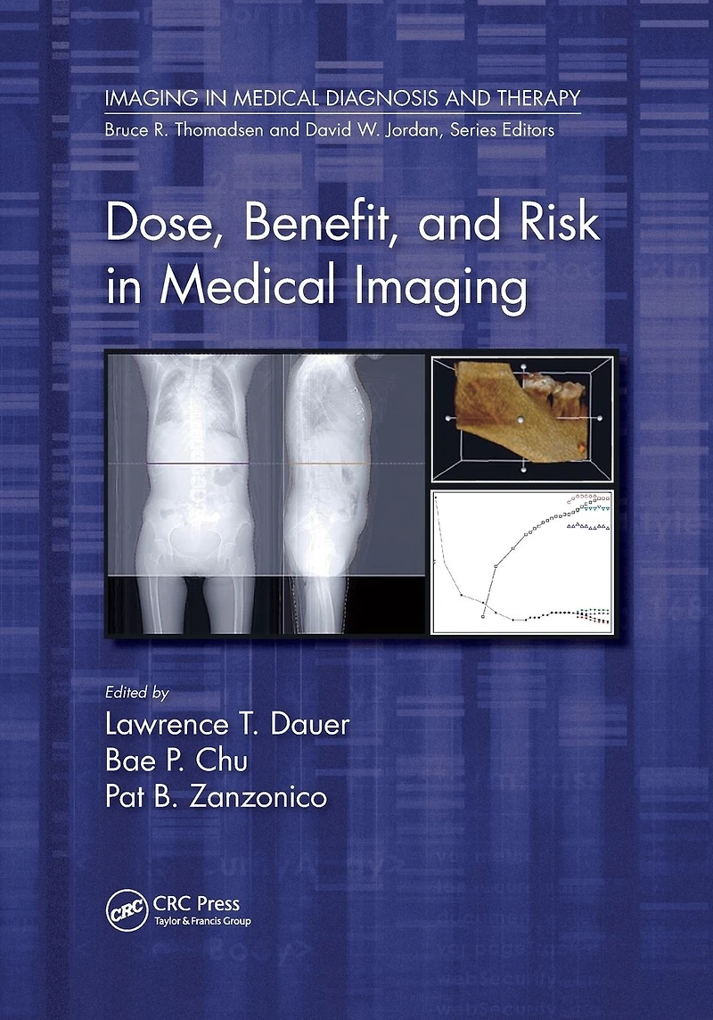 Dose, Benefit, and Risk Medical Imaging