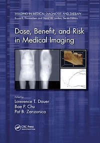 Dose, Benefit, and Risk Medical Imaging