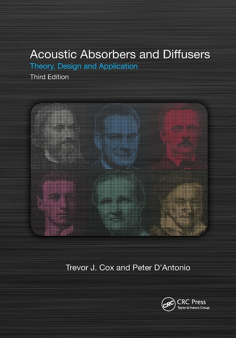 Acoustic Absorbers and Diffusers: Theory, Design Application