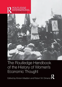 Routledge Handbook of the History Women's Economic Thought