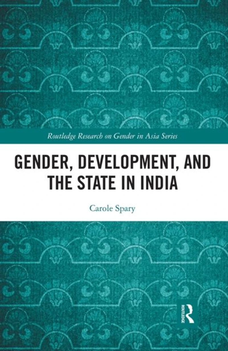 Gender, Development, and the State India
