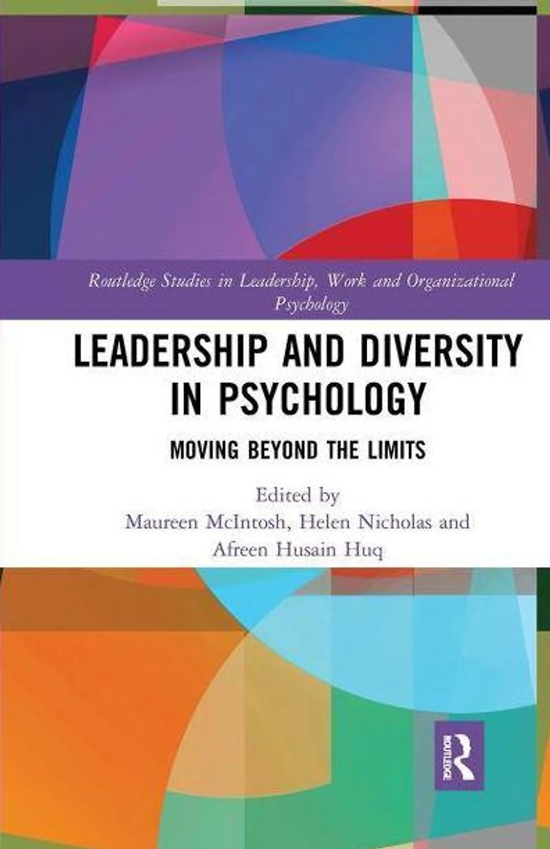 Leadership and Diversity Psychology: Moving Beyond the Limits