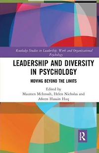 Leadership and Diversity Psychology: Moving Beyond the Limits