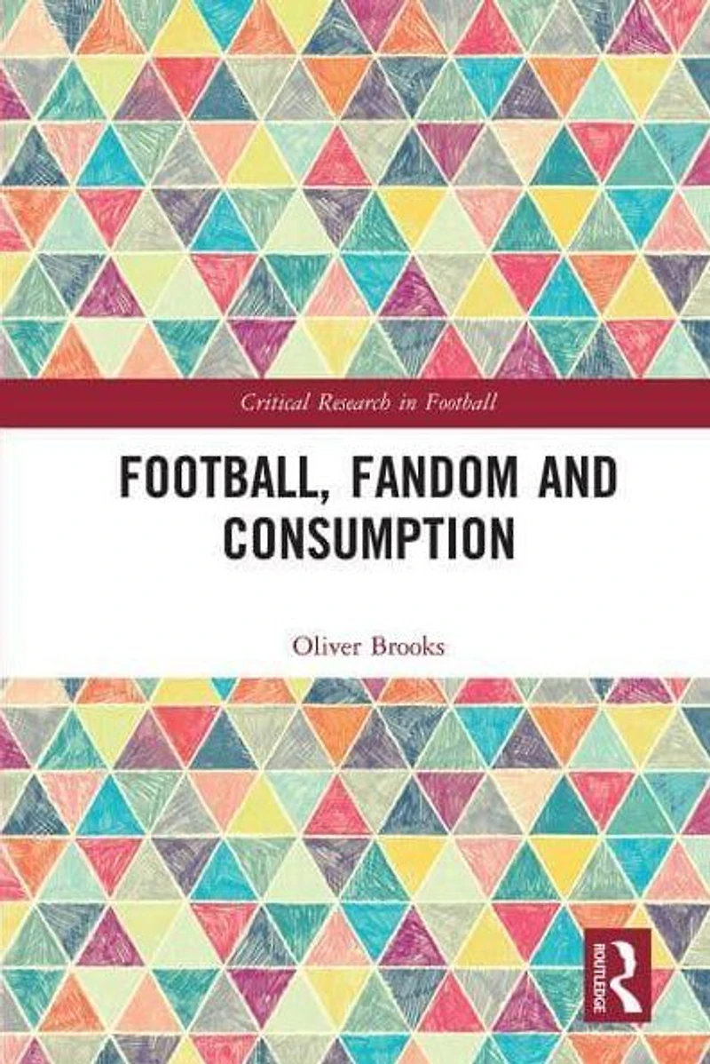 Football, Fandom and Consumption
