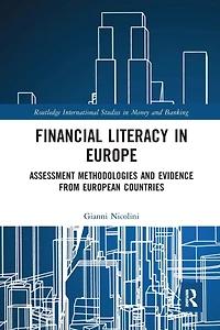Financial Literacy Europe: Assessment Methodologies and Evidence from European Countries