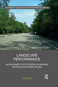 Landscape Performance: Ian McHarg's ecological planning The Woodlands, Texas