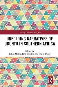 Unfolding Narratives of Ubuntu Southern Africa