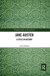 Jane Austen: A Style History