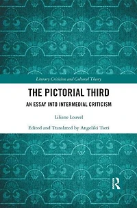 The Pictorial Third: An Essay Into Intermedial Criticism