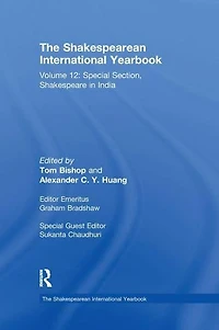The Shakespearean International Yearbook: Volume 12: Special Section, Shakespeare India