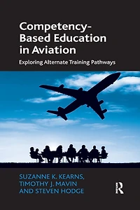 Competency-Based Education Aviation: Exploring Alternate Training Pathways
