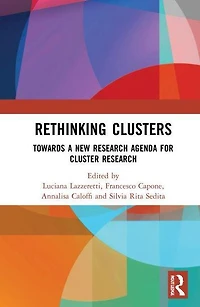 Rethinking Clusters: Towards a New Research Agenda for Cluster