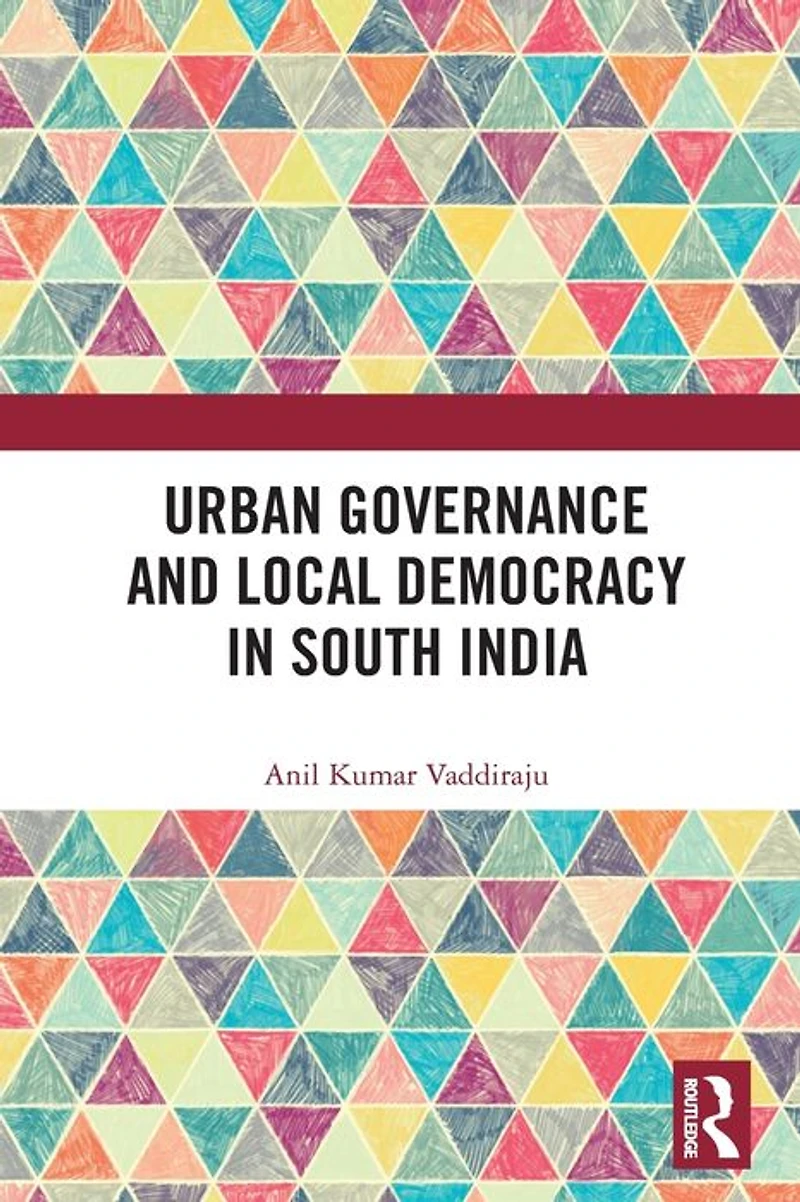 Urban Governance and Local Democracy South India
