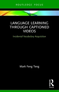 Language Learning Through Captioned Videos: Incidental Vocabulary Acquisition