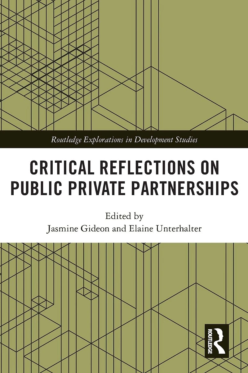 Critical Reflections on Public Private Partnerships