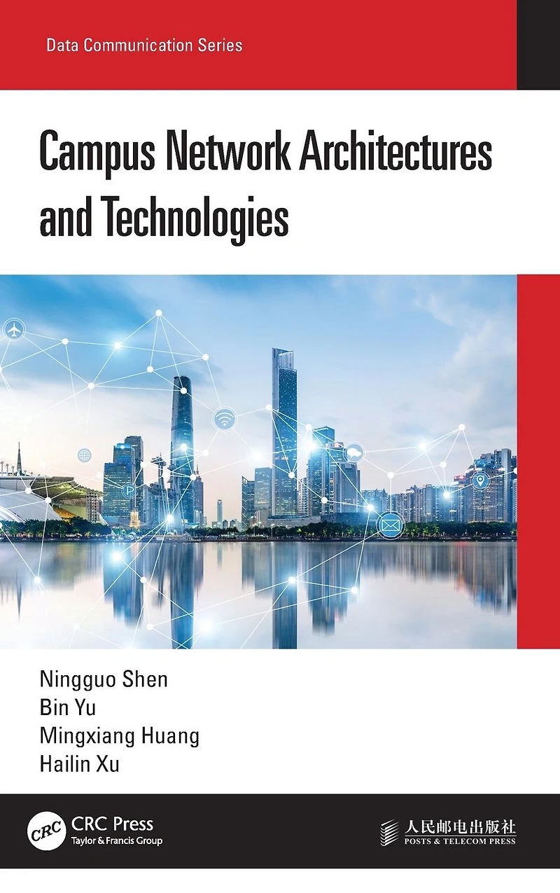 Campus Network Architectures and Technologies