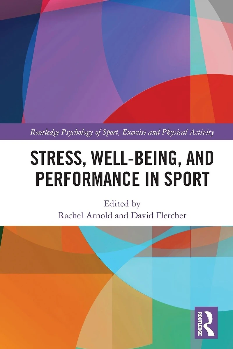 Stress, Well-Being, and Performance Sport