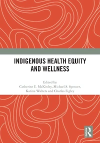 Indigenous Health Equity and Wellness