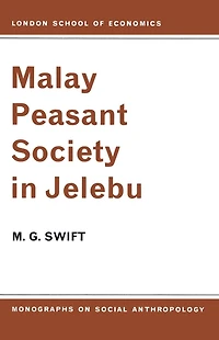 Malay Peasant Society Jelebu