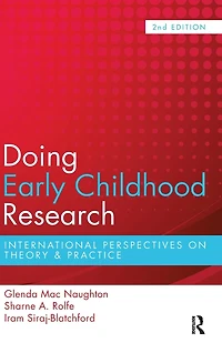 Doing Early Childhood Research: International perspectives on theory and practice