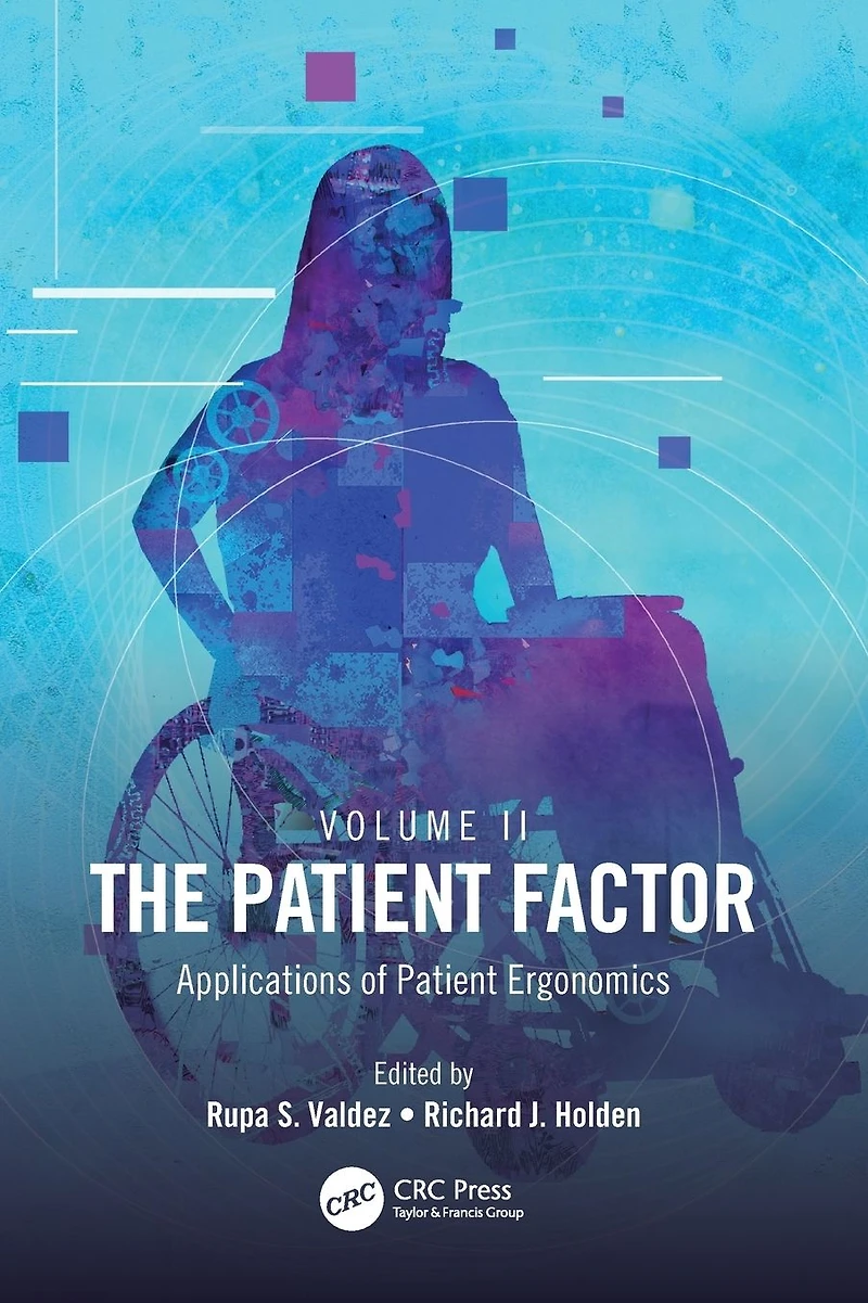 The Patient Factor: Applications of Ergonomics