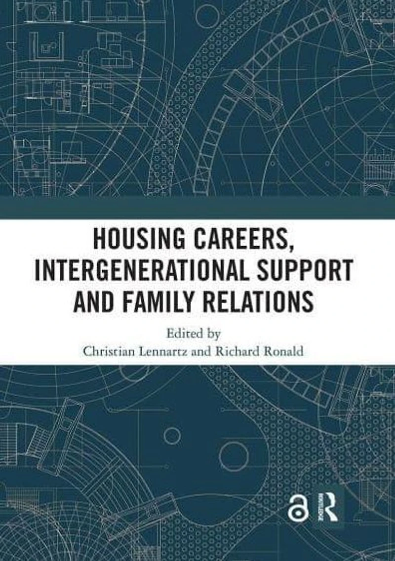 Housing Careers, Intergenerational Support and Family Relations