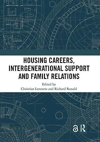 Housing Careers, Intergenerational Support and Family Relations