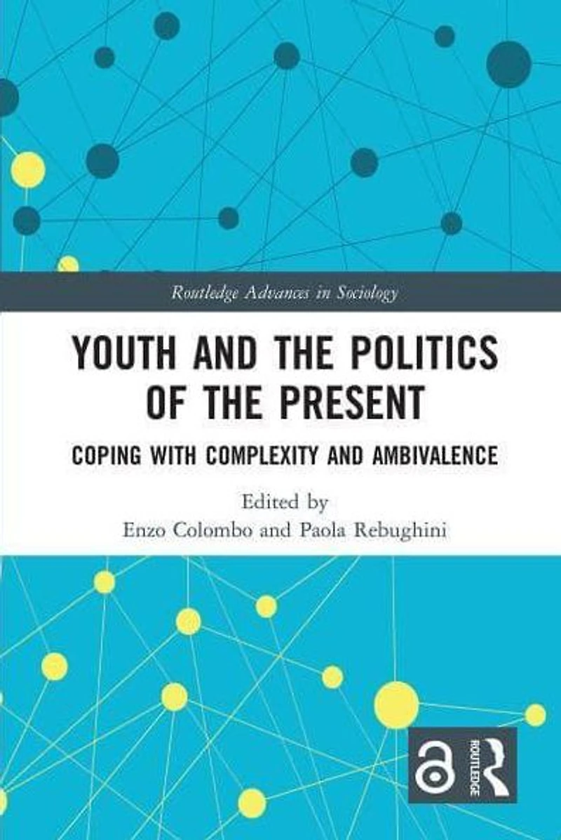 Youth and the Politics of Present: Coping with Complexity Ambivalence