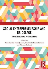 Social Entrepreneurship and Bricolage: Taking stock looking ahead