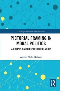 Pictorial Framing Moral Politics: A Corpus-Based Experimental Study
